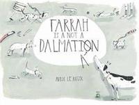 bokomslag Farrah is not a Dalmatian