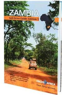 bokomslag Zambia Self Drive Guide