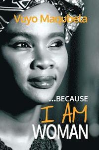 bokomslag Because I Am Woman: Inspired by These Words