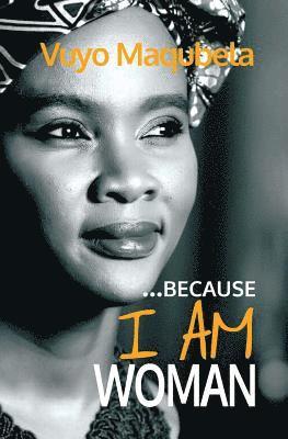 bokomslag Because I Am Woman: Inspired by These Words