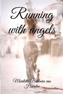 Marilette Barbara Van Heerden - Running with Angels, Häftad
