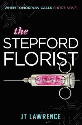 Jt Lawrence, JT Lawrence - Stepford Florist, Häftad