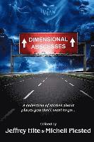 Dimensional Abscesses