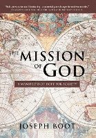bokomslag The Mission of God: A Manifesto of Hope for Society