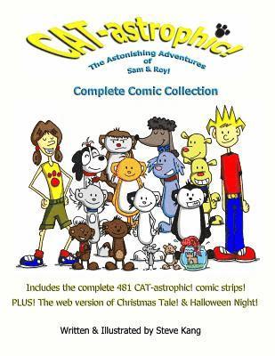 CAT-astrophic! The Astonishing Adventures of Sam & Roy! Complete Comic Collection 1