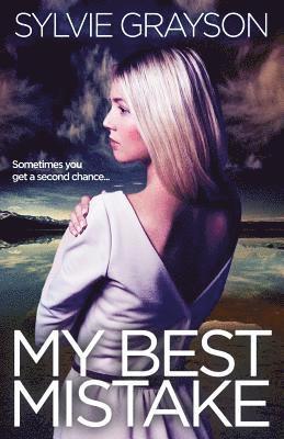 Sylvie Grayson - My Best Mistake: Jordie let her get away the first time. He's determined it won't happen again., Häftad