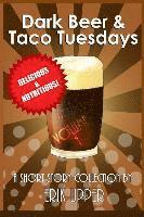 bokomslag Dark Beer & Taco Tuesdays