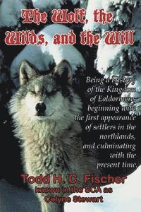 bokomslag The Wolf, the Wilds, and the Will