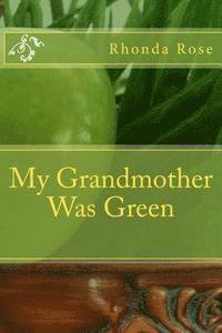 bokomslag My Grandmother Was Green