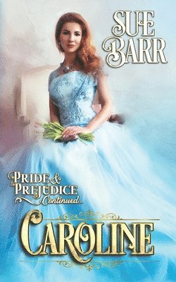 Sue Barr - Caroline, Häftad