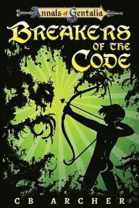 bokomslag Breakers of the Code: Book One of the Anders' Quest Series