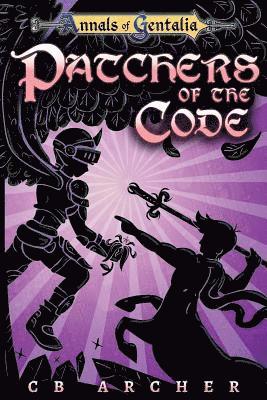 Patchers of the Code: Book Three of the Anders' Quest Series 1