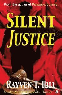 Silent Justice: A Private Investigator Mystery Series 1