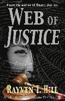 Rayven T. Hill - Web of Justice: A Private Investigator Mystery Series, Häftad
