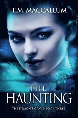 bokomslag The Haunting (The Demon's Grave #3)