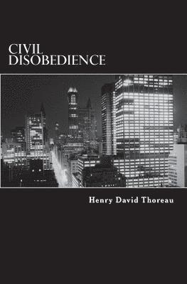 Henry David Thoreau - Civil Disobedience: Resistance to Civil Government, Häftad