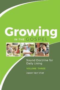 bokomslag Growing in the Gospel