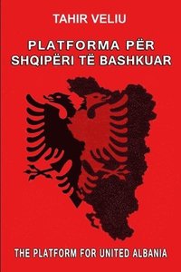 bokomslag Platforma Pr Shqipri T Bashkuar