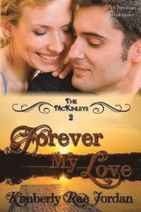 bokomslag Forever My Love: A Christian Romance