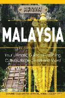 bokomslag Malaysia: Your Ultimate Guide to Travel, Culture, History, Food and More!: Experience Everything Travel Guide Collection(TM)
