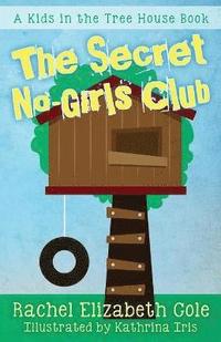 bokomslag The Secret No-Girls Club