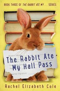 bokomslag The Rabbit Ate My Hall Pass