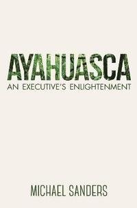 bokomslag Ayahuasca