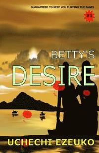 bokomslag Betty's Desire