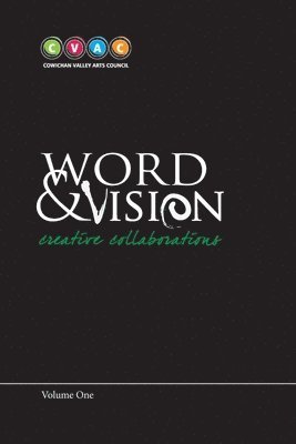 bokomslag Word and Vision, Creative Collaborations, Volume 1