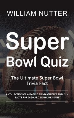 Super Bowl Quiz 1