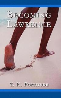 bokomslag Becoming Lawrence