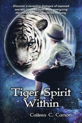 Colleen Carson - Tiger Spirit Within, Häftad