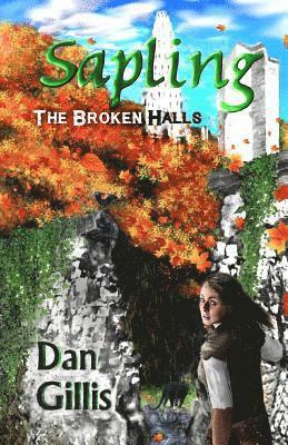 Shawn Urban - Sapling: The Broken Halls, Häftad