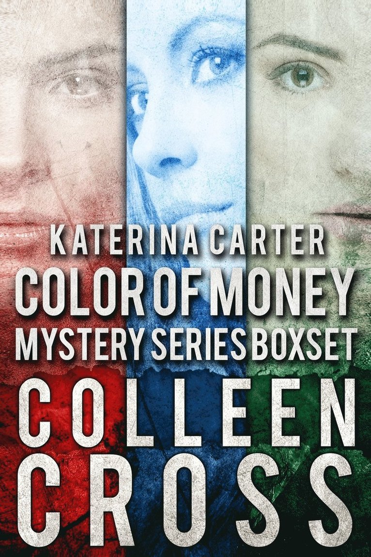 Katerina Carter Color of Money Mystery Boxed Set 1