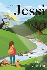 bokomslag Jessi: The everyday adventures of a nature-loving South African girl