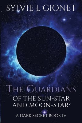 bokomslag Guardians of The Sun-Star And Moon-Star