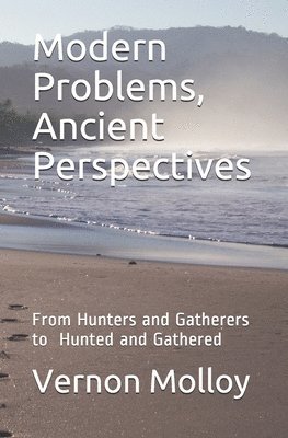 Modern Problems, Ancient Perspectives 1