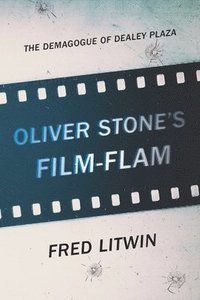 bokomslag Oliver Stone's Film-Flam