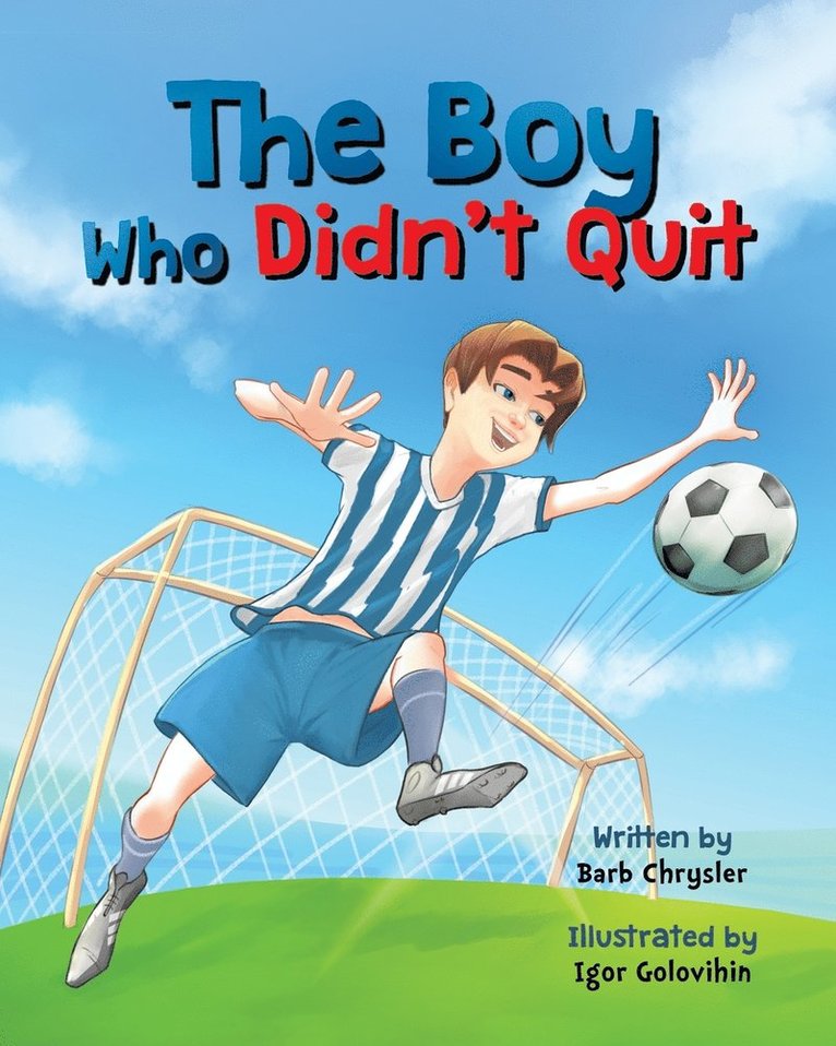 Barb Chrysler - Boy Who Didn't Quit, Häftad