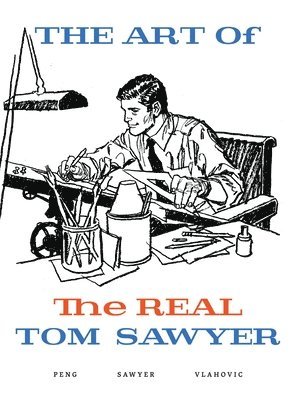 The Art of the REAL Tom Sawyer 1