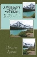 bokomslag A Woman's Voice Inspirational Short Stories Volume 1