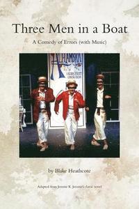 bokomslag Three Men in a Boat: A Theatrical Comedy