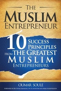bokomslag The Muslim Entrepreneur