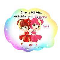 bokomslag That's All Me.: The yummy adventures with my imaginary friend, Coontassi.