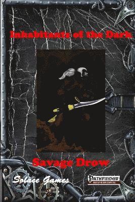 Anthony Uyl - Inhabitants of the Dark, Häftad