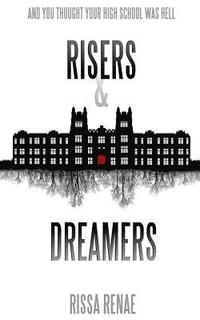 bokomslag Risers and Dreamers