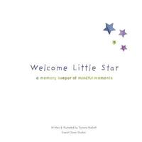 bokomslag Welcome Little Star: A Memory Keeper Of Mindful Moments