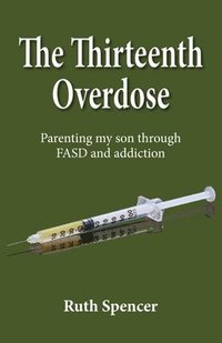 bokomslag The Thirteenth Overdose