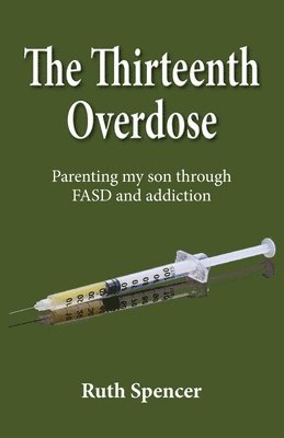 bokomslag The Thirteenth Overdose