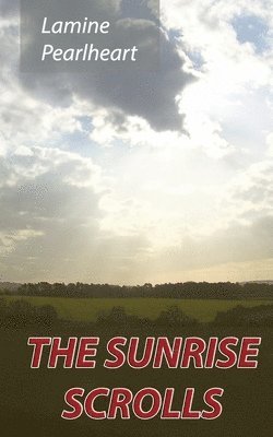 The Sunrise Scrolls 1